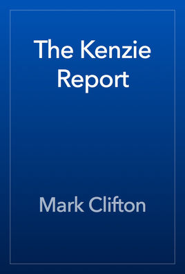The Kenzie Report